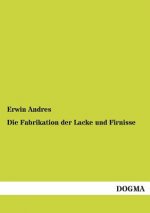 Fabrikation der Lacke und Firnisse
