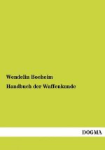 Handbuch Der Waffenkunde