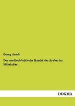 Nordisch-Baltische Handel Der Araber Im Mittelalter