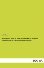 Territoriale Politik Der Papste Von 500 Bis 800 Mit Besonderer Berucksichtigung Der Romischen Beamtenverhaltnisse
