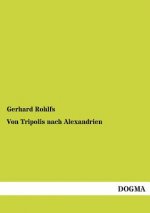 Von Tripolis Nach Alexandrien