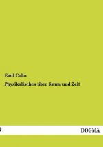 Physikalisches Uber Raum Und Zeit