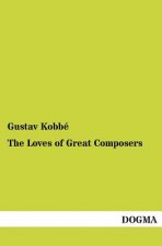 Loves of Great Composers