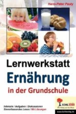 Lernwerkstatt Ernährung in der Schule