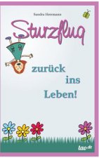 Sturzflug zuruck ins Leben