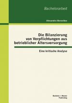 Bilanzierung von Verpflichtungen aus betrieblicher Altersversorgung