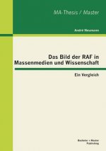 Bild der RAF in Massenmedien und Wissenschaft