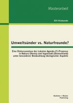 Umweltsunder vs. Naturfreunde? Eine Diskursanalyse der Lokalen Agenda-21-Prozesse in Nakuru (Kenia) und Ingolstadt (Deutschland) unter besonderer Beob