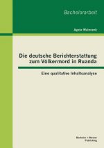 deutsche Berichterstattung zum Voelkermord in Ruanda