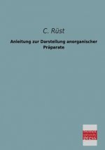 Anleitung Zur Darstellung Anorganischer Praparate