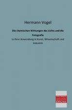 Chemischen Wirkungen Des Lichts Und Die Fotografie