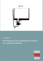 Gasanalyse Und Ihre Physiologische Anwendung Nach Verbesserten Methoden