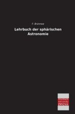 Lehrbuch Der Spharischen Astronomie