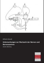 Untersuchungen Zur Mechanik Der Nerven Und Nervenzentren