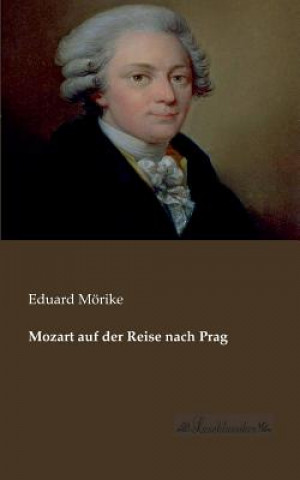 Mozart auf der Reise nach Prag