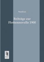 Beitrage Zur Flottennovelle 1900