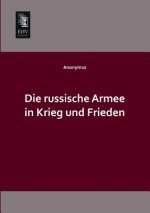 Russische Armee in Krieg Und Frieden