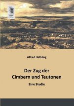 Zug Der Cimbern Und Teutonen