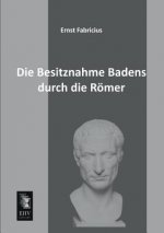 Besitznahme Badens Durch Die Romer