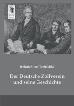 Deutsche Zollverein Und Seine Geschichte