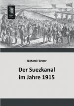 Suezkanal Im Jahre 1915