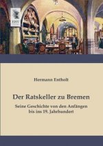 Ratskeller Zu Bremen