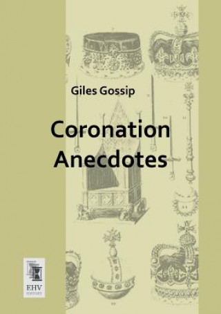 Coronation Anecdotes
