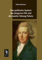 Politische System Des Jungeren Pitt Und Die Zweite Teilung Polens