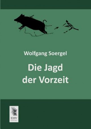 Jagd Der Vorzeit