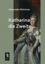 Katharina Die Zweite