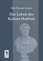 Leben Des Kaisers Hadrian