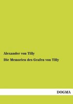 Memorien Des Grafen Von Tilly