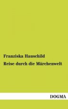 Reise Durch Die Marchenwelt