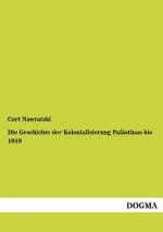 Geschichte Der Kolonialisierung Palastinas Bis 1919