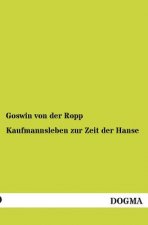 Kaufmannsleben Zur Zeit Der Hanse