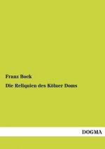 Reliquien Des Kolner Doms