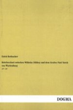 Briefwechsel zwischen Wilhelm Dilthey und dem Grafen Paul Yorck von Wartenburg 1877 - 1897