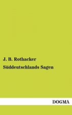Suddeutschlands Sagen