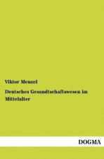 Deutsches Gesandtschaftswesen Im Mittelalter
