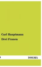 Drei Frauen