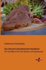 Deutsch-Amerikanische Kochbuch