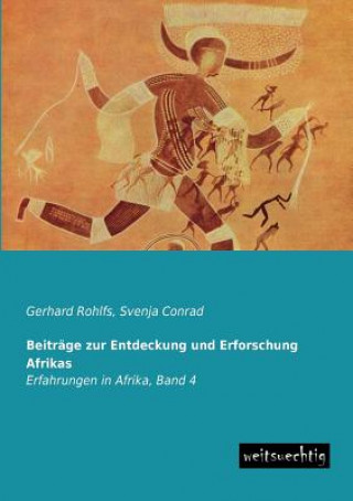 Beitrage Zur Entdeckung Und Erforschung Afrikas