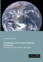 Wanderjahre Eines Jungen Hamburger Kaufmanns