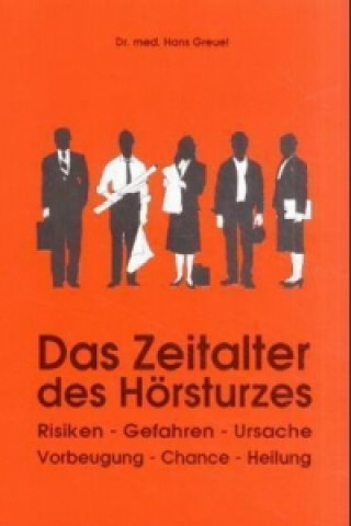 Tinnitus ist heilbar! Das Zeitalter des Hörsturzes