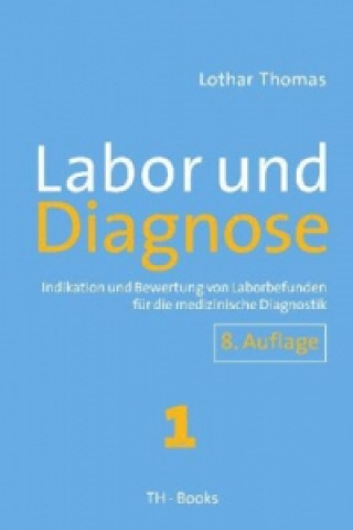 Labor und Diagnose, 2 Bde.