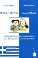 Max und Moritz / Max kai Morits. Max kai Morits
