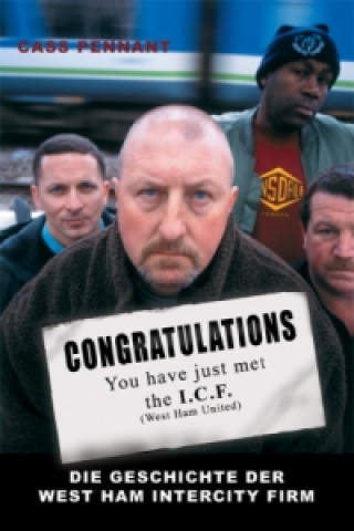 Congratulations You Have Just Met the I.C.F. (West Ham United), deutsche Ausgabe