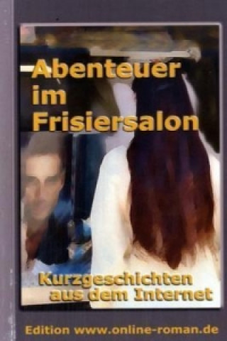 Abenteuer im Frisiersalon