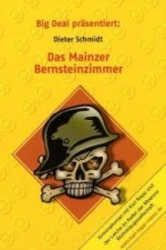 Big Deal präsentiert: Das Mainzer Bernsteinzimmer