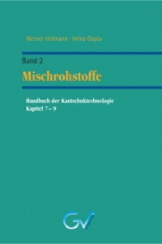 Handbuch der Kautschuktechnologie - Band 2